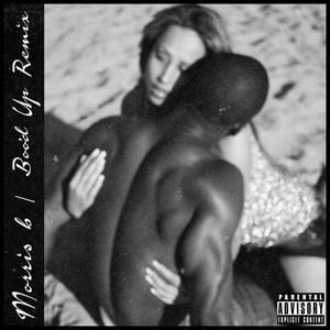 Morris b Boo'd up Mixtape (Explicit)