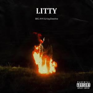 LITTY (feat. KayDeeAre) (Explicit)