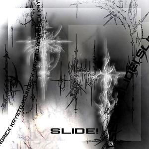 SLIDE! (feat. YoungRick) [Explicit]