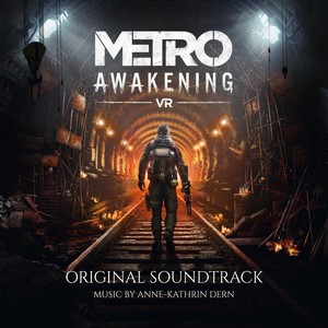 Metro Awakening (Official Soundtrack)