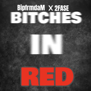 *****es In Red (feat. 2Fase) [Explicit]