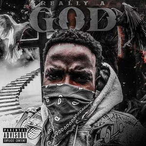 Really A God (Explicit)