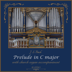 Prelude In C Major (With Church Organ Accompaniment)