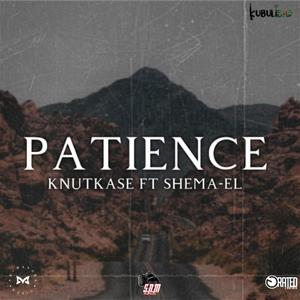 Patience (feat. Shema-El) [Explicit]