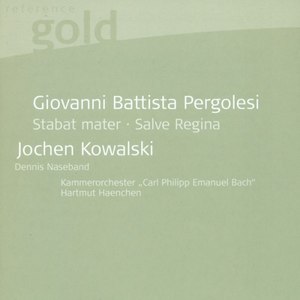 Giovanni Battista Pergolesi: Stabat mater / Salve regina (Kowalski)