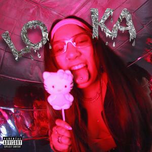 Loka (Explicit)