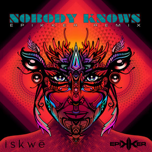 Nobody Knows (feat. Suniel Fox & Henry Strange) (Epikker Remix)