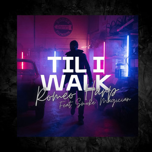 Til I Walk (Explicit)