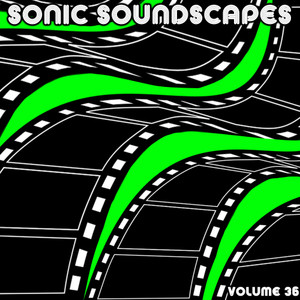 Sonic Soundscapes Vol. 36