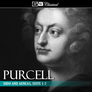 Purcell - Dido and Aeneas, Suite 1-7