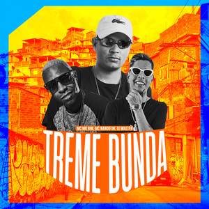 TREME BUNDA