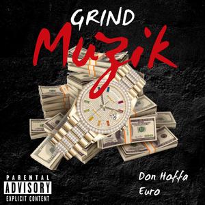 Grind Muzik (Explicit)