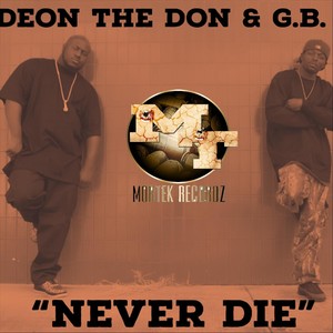 Never Die (Explicit)