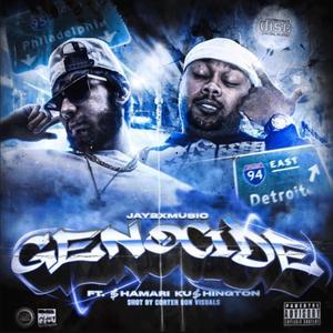 Genocide (feat. Shamari Kushington) [Explicit]