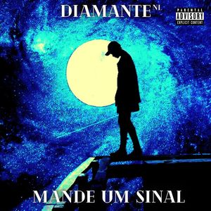 Mande um Sinal (Explicit)