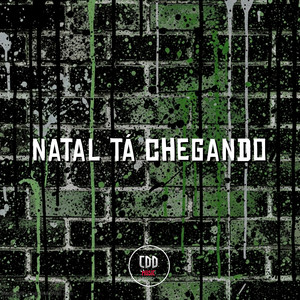 NATAL TA CHEGANDO (Explicit)