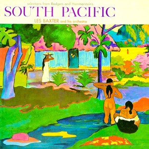 Selections From Rodgers And Hammerstein's South Pacific (Remastered)