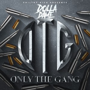 Philthy Rich Presents: Only the Gang (Explicit)