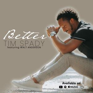 Better(feat. Walt Anderson)