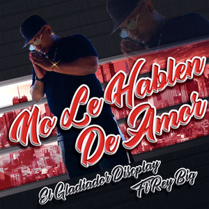 No Le Hablen de Amor