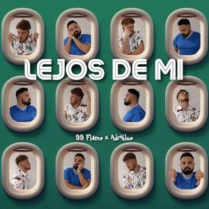 LEJOS DE MI (feat. Adriblue)