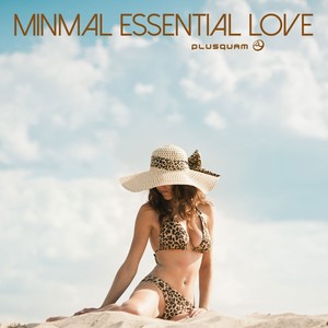 Minmal Essential Love