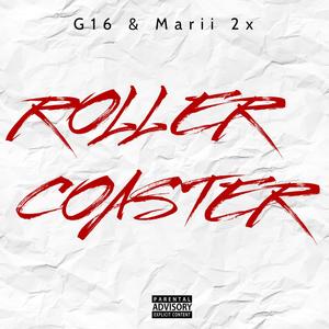 Roller Coaster (feat. Marii 2x) [Explicit]