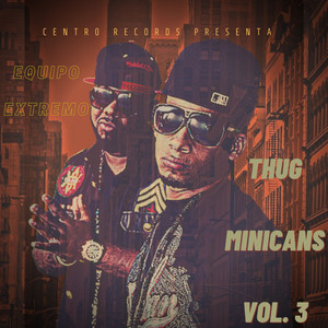 Thug Minicans (Vol. 3) [Explicit]