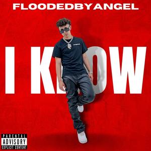 I know (Explicit)