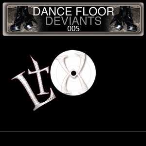 Dance Floor Deviants, Vol. 5