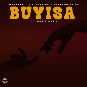 Buyisa (feat. Masiq Music)