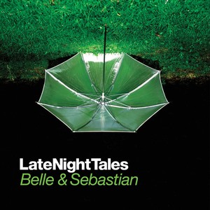 Belle & Sebastian Late Night Tales (Continuous Mix)