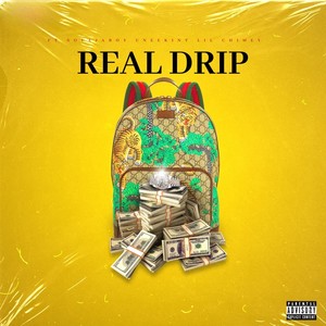 Real Drip (Explicit)