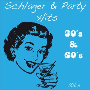 Schlager & Party Hits, Vol. 4 (50's & 60's)