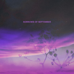 Sorrows of September