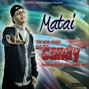 Candy(feat. Adam J.r & Soldier Hard)