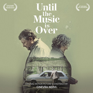 Until the Music Is Over (Original Motion Picture Soundtrack) (直到音乐结束 电影原声带)