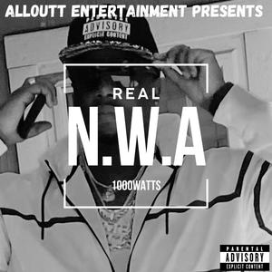 REAL N.W.A (Explicit)