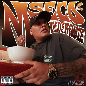 Loco de Remate (Explicit)