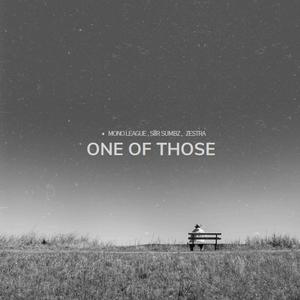 One of Those (Explicit)