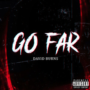 Go Far (Explicit)