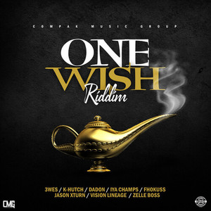 One Wish Riddim (Explicit)