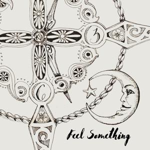 Feel Something