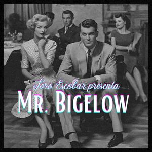 Mr. Bigelow