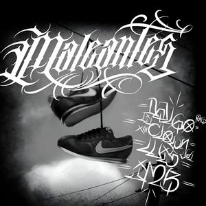 Maliantes (Explicit)