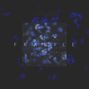 Fragile