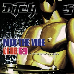 Mix The Vibe: Club 69