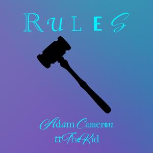 Rules (feat. ttTheKid)