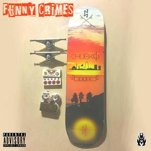 Funny Crimes (Explicit)