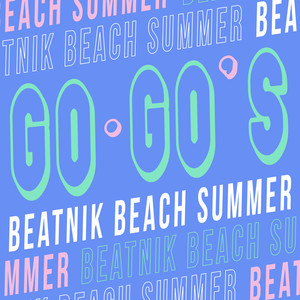 Beatnik Beach Summer (Explicit)